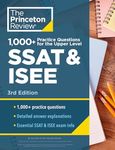 1000+ Practice Questions for the Upper Level SSAT & ISEE, 3rd Edition: Extra Preparation for an Excellent Score