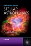 An Introduction to Stellar Astrophysics