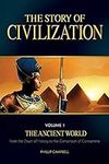 The Story of Civilization: VOLUME I