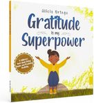 Gratitude is My Superpower: A child