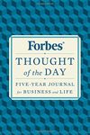 Forbes Thought of the Day: Five-Year Journal for Business and Life by Forbes Magazine (2016-04-05)