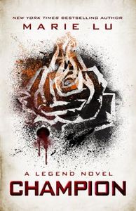 Champion (LEGEND Trilogy Book 3)
