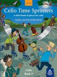 Cello Time Sprinters: A third book of pieces for cello