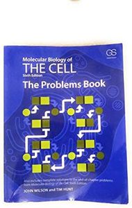 Molecular Biology of the Cell 6E - The Problems Book