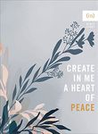 Create in Me a Heart of Peace ((In)courage Bible Study)