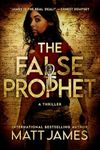 The False Prophet: An Archaeological Thriller