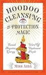 Hoodoo Cleansing and Protection Mag