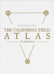 The California Field Atlas: Deluxe Edition