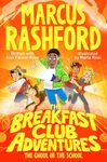 The Breakfast Club Adventures: The Ghoul in the School: 2 (The Breakfast Club Adventures, 2)