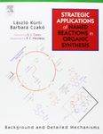 Strategic Applications of Named Reactions in Organic Synthesis: Background and Detailed Mechanisms