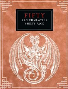 Fifty RPG Character Sheet Pack: (500 pages) Create and Track Your D&D Characters with 50 Character Sheets 5e updated and expanded