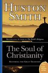 The Soul of Christianity: Restoring the Great Tradition (Plus)