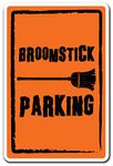 BROOMSTICK PARKING Sign halloween parking | Indoor/Outdoor | 17" Tall