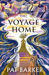 The Voyage Home: The instant Sunday Times bestseller. A new Greek myth retelling from the author of The Women of Troy