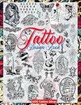 Tattoo Design Book: Over 1400 Tattoo Designs for Real Tattoo Artists, Professionals and Amateurs. Original, Modern Tattoo Designs That Will Inspire ... for Your First Tattoo. (Books for Adults)