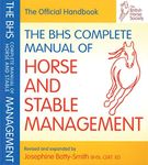 BHS Complete Manual of Horse and St