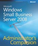 Windows Small Business Server 2008 Administrators Companion