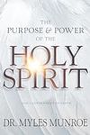 The Purpose and Power of the Holy S
