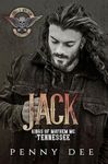 Jack (The Kings of Mayhem MC TENNESSEE series, book 1)