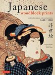 Japanese Woodblock Prints: Artists,