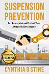 Suspension Prevention: Get Reinstated and Protect Your Amazon Seller Account