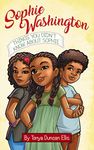 Sophie Washington: Things You Didn't Know About Sophie: An Entertaining and Educational Illustrated Chapter Book for Kids Ages 8-12