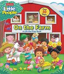 Fisher-Price Little People: On the Farm (Lift-The-Flap)