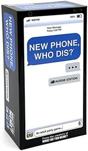 What Do You Meme? - New Phone Who Dis? Aussie Edition