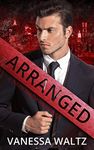 Arranged: A Dark Mafia Romance (Sinners of Boston Book 1)