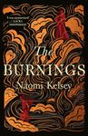 The Burnings: The new enthralling historical novel of 2023, based on a true story