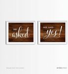 Andaz Press Wedding Party Signs, Rustic Wood Print, 8.5x11-inch, He Asked, She Said Yes! Engagement Save The Date Photoshoot Signs, 2-Pack