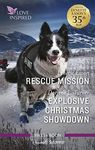 Rescue Mission/Explosive Christmas Showdown (Rocky Mountain K-9 Unit Book 8)