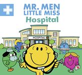 Mr. Men Little Miss Hospital: The Perfect Children’s Illustrated Book for Aspiring Doctors and Nurses