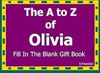 The A to Z of Olivia Fill In The Bl