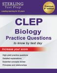 Sterling Test Prep CLEP Biology Practice Questions: High Yield CLEP Biology Questions