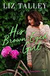 His Brown-Eyed Girl (New Orleans Ladies Book 3)