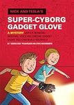 Nick and Tesla's Super-Cyborg Gadge