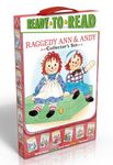 Raggedy Ann & Andy Collector's Set (Boxed Set): School Day Adventure; Day at the Fair; Leaf Dance; Going to Grandma's; Hooray for Reading!; Old Friends, New Friends