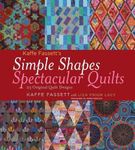 Kaffe Fassett's Simple Shapes Spectacular Quilts: 23 Original Quilt Designs by Fassett, Kaffe (2010) Hardcover