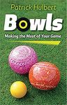 Bowls: Making the Most of Your Game