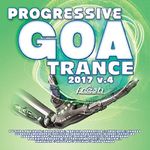 Progressive Goa Trance 2017 Volume 4 / Various