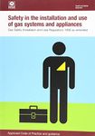 Safety in the installation and use of gas systems and appliances: Gas Safety (Installation and Use) Regulations 1998, approved code of practice and guidance (Legislation series)