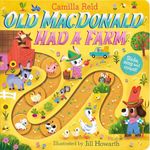 Old Macdonald had a Farm: A Nursery Rhyme Counting Book for Toddlers (Slide and Count Books - Camilla Reid, 2)