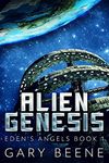 Alien Genesis (Eden's Angels Book 1)