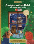 BILINGUAL 'Twas the Night Before Christmas - 200th Anniversary Edition: PORTUGUESE A mágica noite de Natal: 1