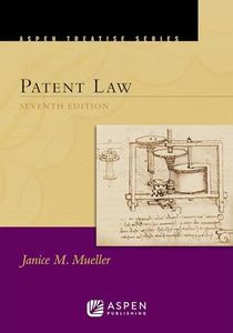 Aspen Treatise for Patent Law (Aspen Treatise Series)