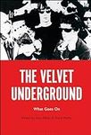 Velvet Underground, The: What Goes 