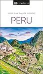 DK Eyewitness Peru (Travel Guide)
