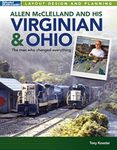 Allen McClelland's Virginian & Ohio