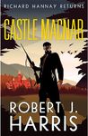 Castle Macnab: Richard Hannay Returns (The The Richard Hannay Adventures Book 7)